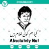 Imran Khan Absolutely not digital files with SVG, PNG, DXF, EPS formats for download.