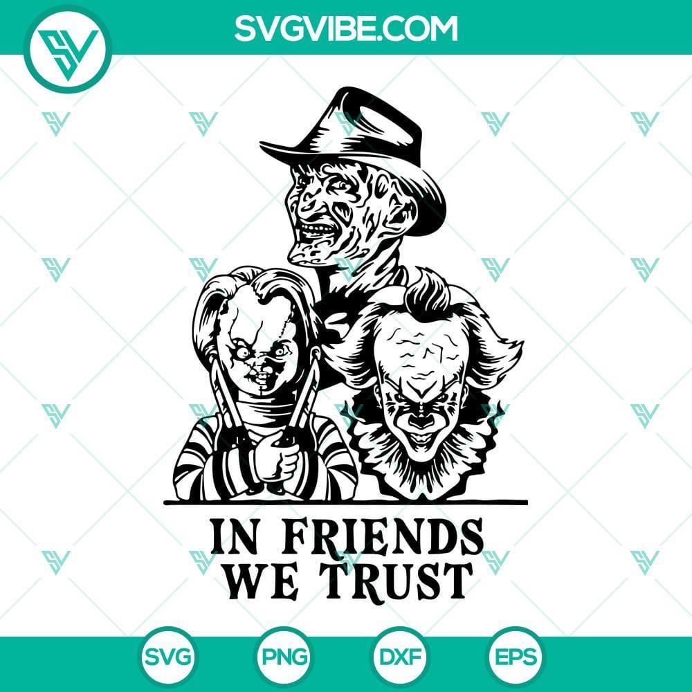 in-friends-we-trust-horror-characters-svg-halloween-scary-movie-svg-png-dxf-eps-7-mockup.jpg Friends We Trust Horror Characters SVG Download - Spooky Halloween movie characters design for Halloween.