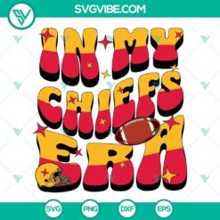 Chiefs Era SVG files with Kansas City Chiefs and Taylor Swift design, perfect for fans and admirers.
