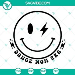 In My Dance Mom Era SVG Image 2 Designs, Dance Mom SVG File, Smile Face 2