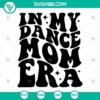 Dance Mom SVG Bundle with Dance Mama SVG and PNG files for digital crafting projects.