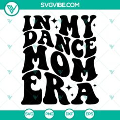 Dance Mom Era SVG bundle with Dance Mom and Dance Mama SVG files in PNG format for crafting projects. Great for dance moms!