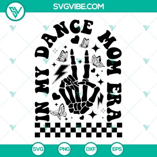 In My Dance Mom Era SVG Images, Dance Mama SVG File, Dance Mom SVG Download, Dance 3