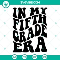 Vibrant and trendy 5th Grade Era SVG images perfect for back-to-school projects.