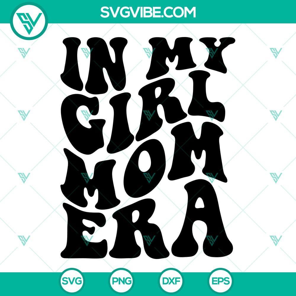 in-my-girl-mom-era-svg-girl-mama-era-svg-expecting-mom-svg-funny-mom-era-quote-svg-png-dxf-eps-for-shirt-2-mockup.jpg Girl mom era SVG file with girl mama era design, perfect for expecting moms. Download SVG files for Cricut and Silhouette.