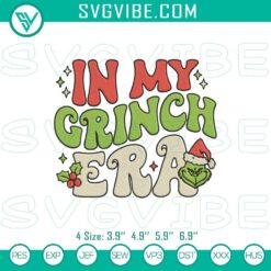 In My Grinch Era Embroidery Design, Funny Grinch Embroidery File
