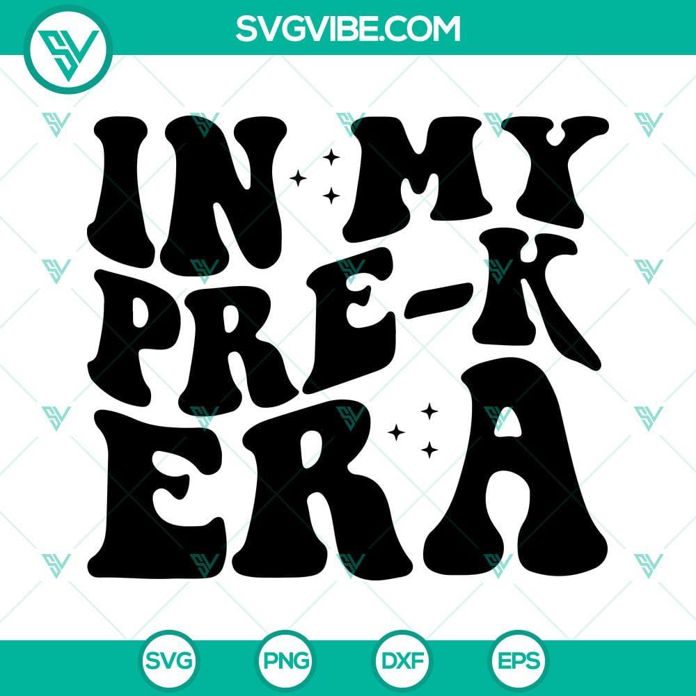 in-my-pre-k-era-svg-preschool-era-svg-first-day-of-school-era-svg-png-dxf-eps-cricut-7-mockup.jpg In My Pre K Era SVG File, Preschool Era SVG Image, First Day Of School Era 1
