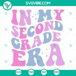 In My Second Grade Era SVG Images, 2nd Grade Era SVG Files, Era Back To School 2