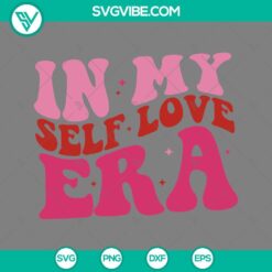 Taylor Swift Valentine themed SVG image for self-love era, available in SVG, PNG, EPS, and DXF file formats for download.