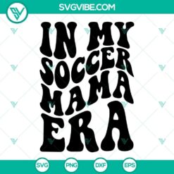 Soccer Mama SVG download bundle with various Soccer Mom SVG files, perfect for sports moms.