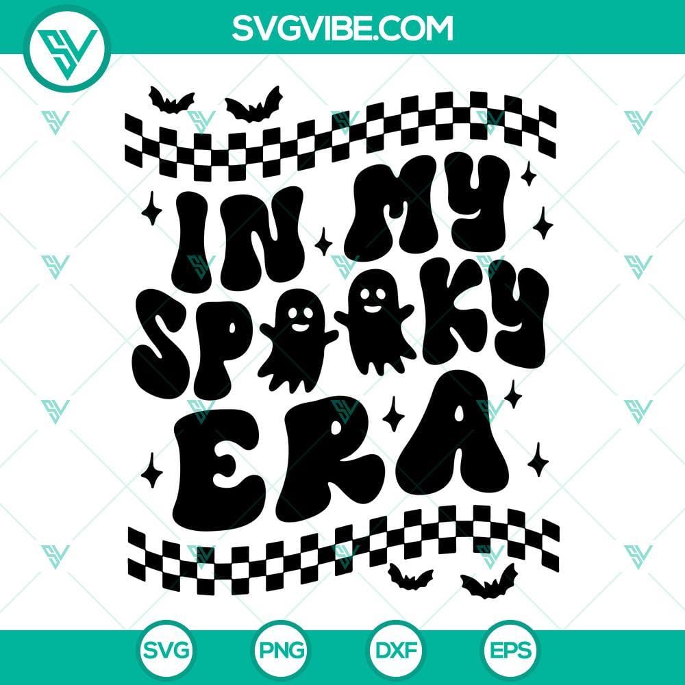 In My Spooky Era SVG, Spooky Vibes SVG, Spooky Season SVG, Halloween SVG In My Spooky Era SVG file featuring Spooky Vibes and Spooky Season images for Halloween, perfect for crafting and decor projects.