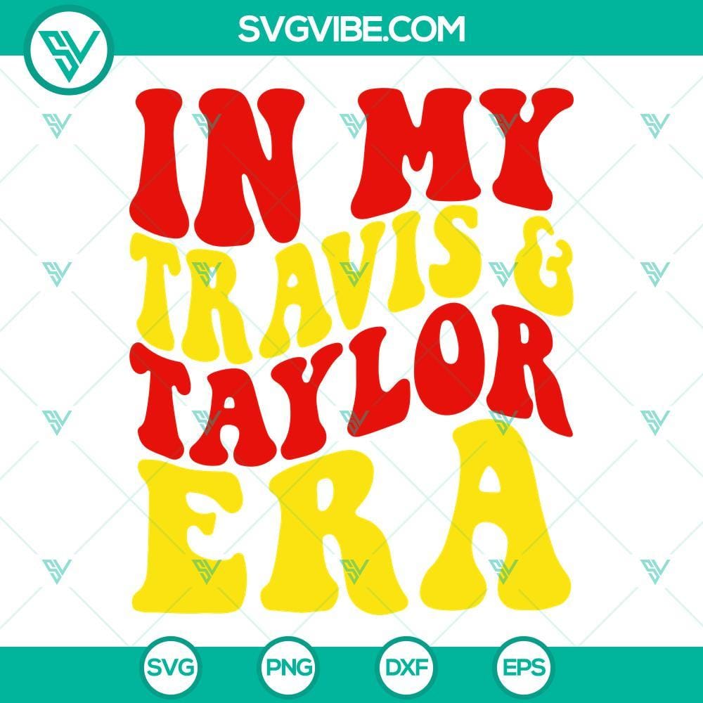 in-my-travis-and-taylor-era-svg-travis-kelce-and-taylor-swift-svg-taylor-swift-chiefs-svg-6-mockup.jpg In My Travis and Taylor Era SVG Files, Travis Kelce and Taylor Swift 1