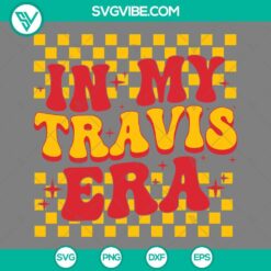 Travis and Chiefs era SVG featuring Kansas City Chiefs and Taylor Swift fan design, ideal for download.