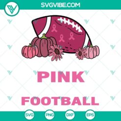 In October We Wear Pink And Watch Football SVG Download PNG EPS DXF Cricut