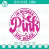 Pink embroidery design files for Breast Cancer Awareness in October, featuring cancer ribbon, hearts, and inspirational quotes. Great for fundraising crafts.