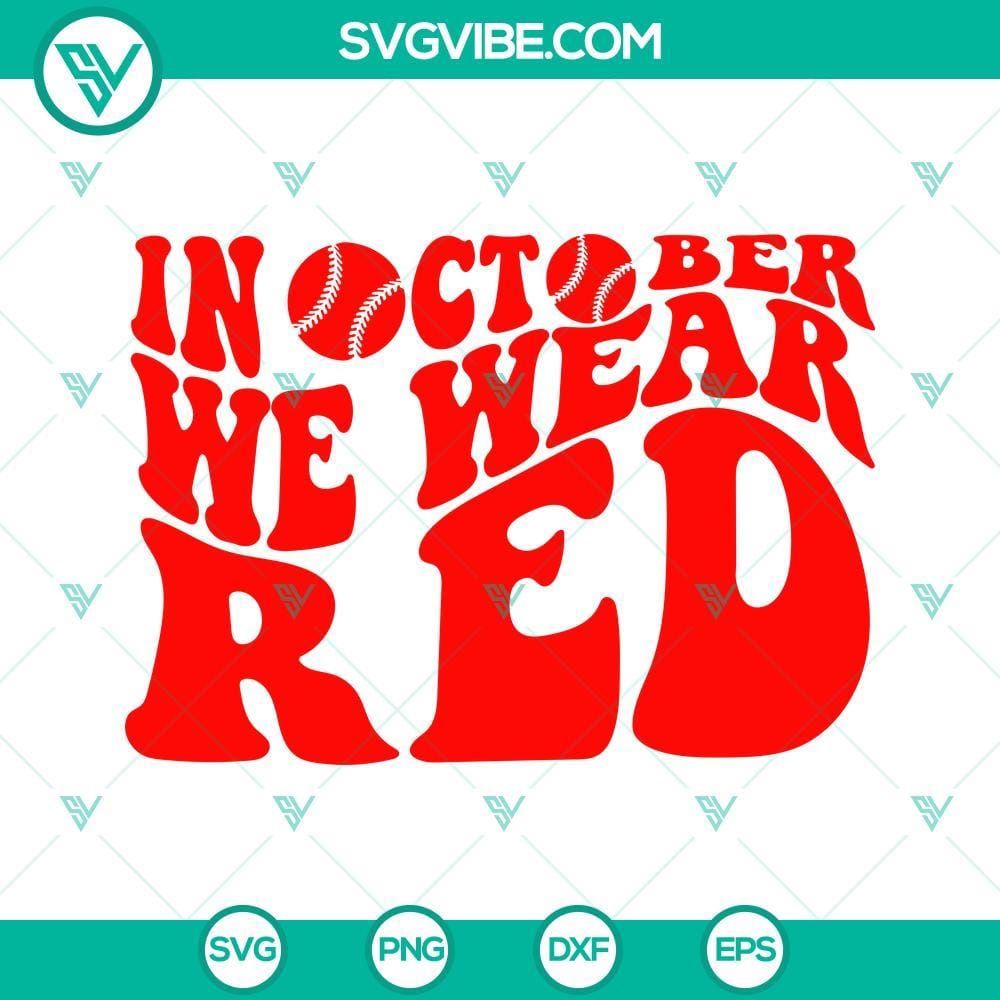 In October We Wear Red SVG, Philadelphia Phillies SVG, Red October SVG October Wear Red SVG design with Philadelphia Phillies theme for download in red color scheme.