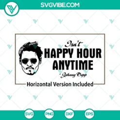 Isn’t Happy Hour Anytime Johny Depp SVG Download Bundle, Johnny Depp vs 2