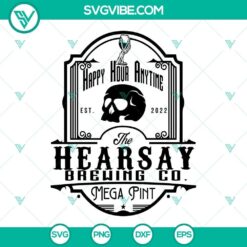 SVG files for "Isn’t Happy Hour Anytime" design with Hearsay Brewing Co theme featuring Johnny Depp. Perfect for craft beer lovers and fans of the actor.
