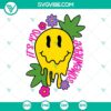 Stoner-themed SVG files with "It's 420 Somewhere" smiley face and drippy design. Perfect for weed enthusiasts.
