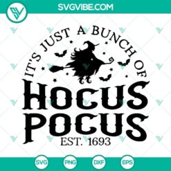 Halloween themed SVG file titled "It's Just A Bunch Of Hocus Pocus" featuring witch elements for download.