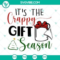 It&rsquo;s The Crappy Gift Season SVG Images, Christmas Toilet Paper SVG Download PNG
