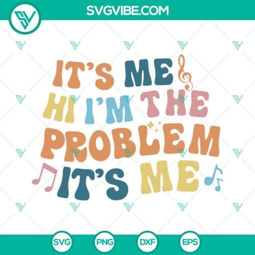 Retro music lovers SVG files download with "It's Me Hi I'm The Problem" quote. Anti design with fun, vintage appeal.