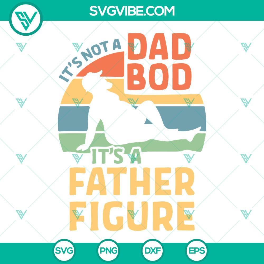 its-not-a-dad-bod-svg-father-figure-svg-father-s-day-svg-dad-bod-svg-dad-svg-father-svg-happy-fathers-day-svg-9-mockup.jpg Dad bod SVG design for Father's Day featuring "It's Not a Dad Bod, It's a Father Figure" quote. Perfect for dad-themed projects.