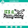 Philadelphia Eagles football SVG download with "It's Philly Thing" SVG images, Eagles logo, in PNG format for digital use.