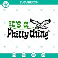 Philadelphia Eagles football SVG download with "It's Philly Thing" SVG images, Eagles logo, in PNG format for digital use.