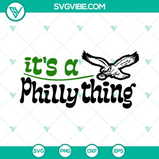 Philadelphia Eagles football SVG download with "It's Philly Thing" SVG images, Eagles logo, in PNG format for digital use.