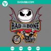 Jack Skellington Bad To The Bone SVG PNG EPS DXF - Halloween-themed digital files with skeleton design, perfect for crafting projects.