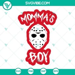 Jason Voorhees Mama’s Boy SVG - Friday the 13th inspired design, creepy Jason SVG files for mother's boy fans.
