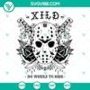 Jason Voorhees inspired mask flower SVG with "No Where To Hide" text, Friday the 13th theme. Ideal for Halloween decorations and crafts.