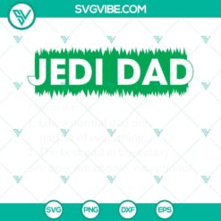 Jedi Dad SVG image for Father’s Day featuring Jedi Master design, Star Wars theme. Perfect SVG download for Dad.