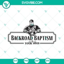 Jelly Roll SVG images bundle featuring country singer designs for Backroad Baptism Tour, ideal for cricut crafting and country music fans.