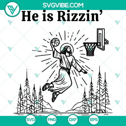 Jesus He Is Rizzin SVG image with Funny Easter Day and Basketball design. Easter SVG PNG DXF EPS cut files for crafting.