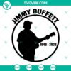 Jimmy Buffett themed rip design suitable for SVG, DXF, EPS, and PNG formats, compatible with Silhouette, perfect for crafters.