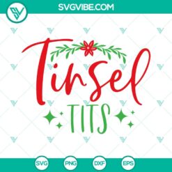 Jingle Balls Tinsel Tits SVG Files, Christmas Shirt SVG Download, Chest Nuts SVG Images 2
