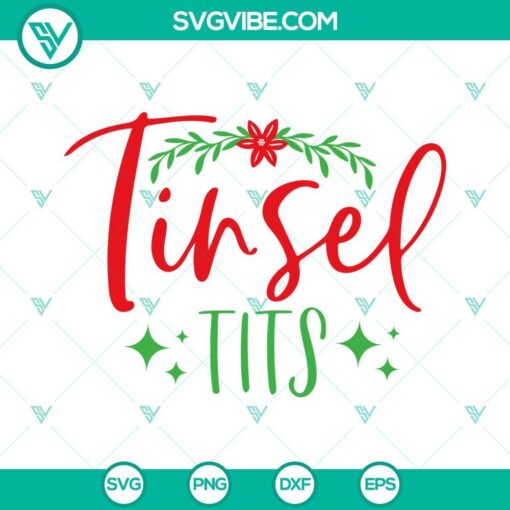 Jingle Balls Tinsel Tits SVG Files, Christmas Shirt SVG Download, Chest Nuts SVG Images 1