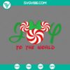 Joy To The World Minnie Christmas Candy SVG file with Disney Christmas design featuring Minnie Mouse, candy canes, and festive elements.