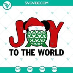 Joy To The World SVG featuring Mickey Mouse wearing Santa hat, perfect for creating festive family projects.