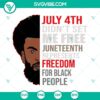 Juneteenth-themed July 4th image celebrating freedom, equality, and independence for Black Americans.