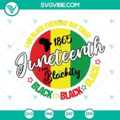 Juneteenth 1865 Blackity Black SVG with Juneteenth SVG Files celebration design for digital download.