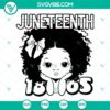 Juneteenth Peekaboo Girl SVG with Cute Black Girl, Juneteenth Celebration Design, Juneteenth SVG File for Download.