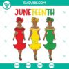 Juneteenth Melanin Black Women SVG celebrating Black women empowerment and Juneteenth, perfect for digital crafting projects.