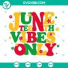 Juneteenth Vibes Only SVG files featuring Retro American Africa designs, symbolizing freedom and unity. Great for Juneteenth celebrations.