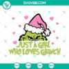 Pink heart Grinch SVG, Girl who loves Grinch SVG, and Grinch face SVG images for holiday crafting.
