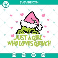 Pink heart Grinch SVG, Girl who loves Grinch SVG, and Grinch face SVG images for holiday crafting.