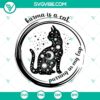 Karma Is A Cat Purring In My Lap SVG Files featuring Taylor, ideal for cat lovers.