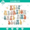 Pro choice SVG files with design advocating for abortion rights, featuring 1973 Roe v. Wade theme.